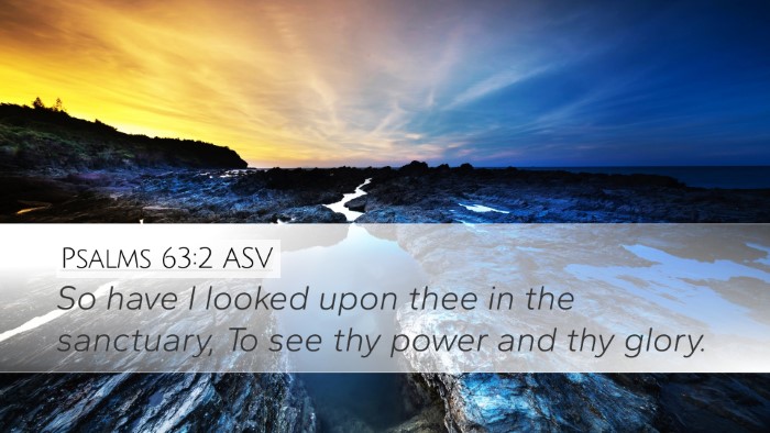 Psalms 63:2 ASV Bible Verse Image