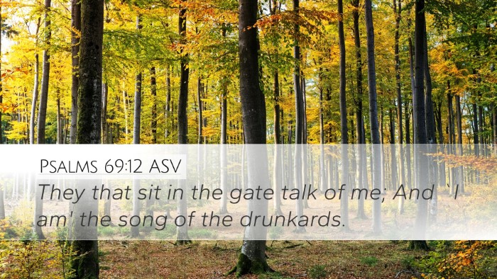 Psalms 69:12 ASV Bible Verse Image
