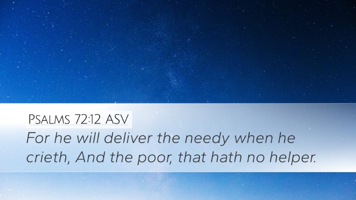 Psalms 72:12 ASV Bible Verse Image