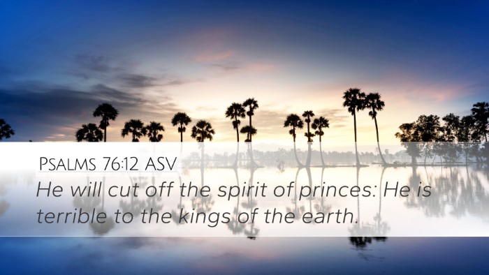 Psalms 76:12 ASV Bible Verse Image
