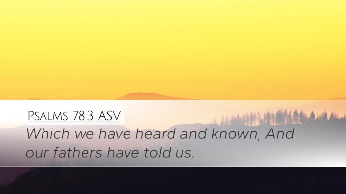 Psalms 78:3 ASV Bible Verse Image