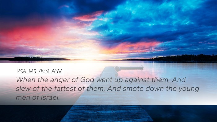 Psalms 78:31 ASV Bible Verse Image