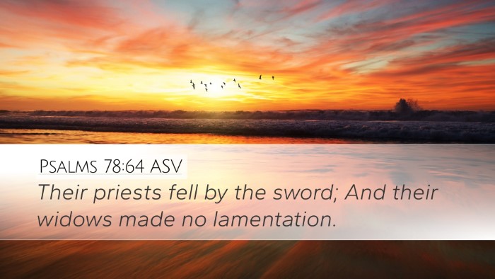 Psalms 78:64 ASV Bible Verse Image