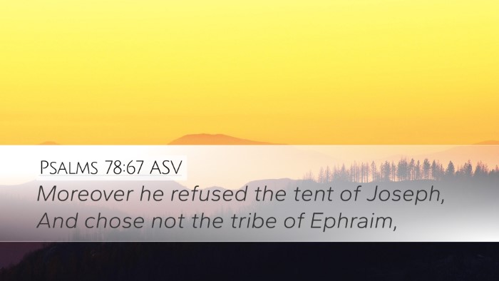 Psalms 78:67 ASV Bible Verse Image