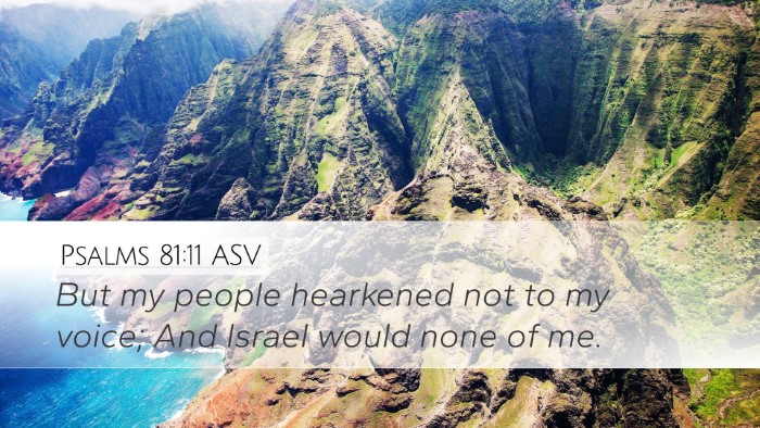 Psalms 81:11 ASV Bible Verse Image