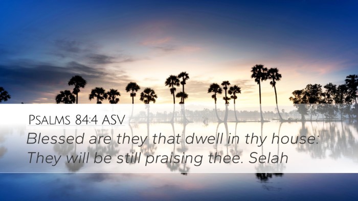Psalms 84:4 ASV Bible Verse Image