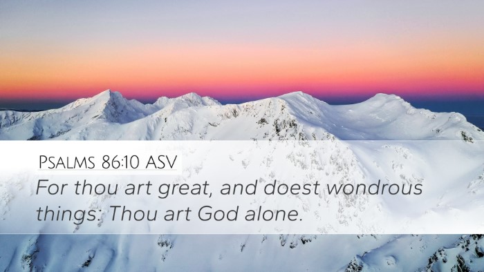 Psalms 86:10 ASV Bible Verse Image