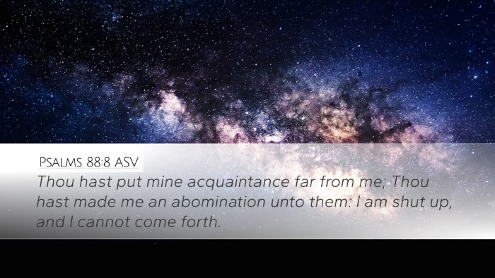 Psalms 88:8 ASV Bible Verse Image