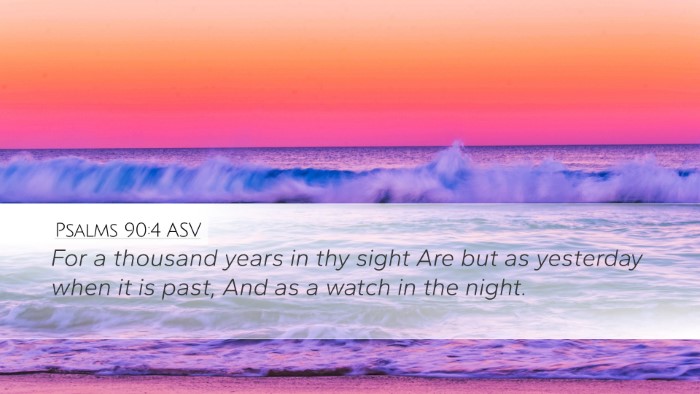 Psalms 90:4 ASV Bible Verse Image