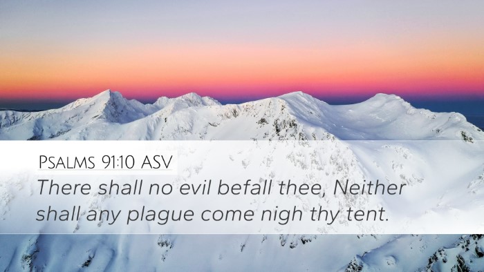 Psalms 91:10 ASV Bible Verse Image