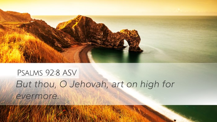 Psalms 92:8 ASV Bible Verse Image