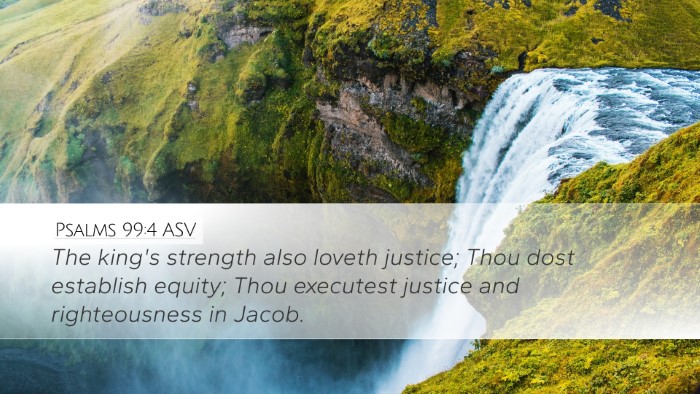 Psalms 99:4 ASV Bible Verse Image