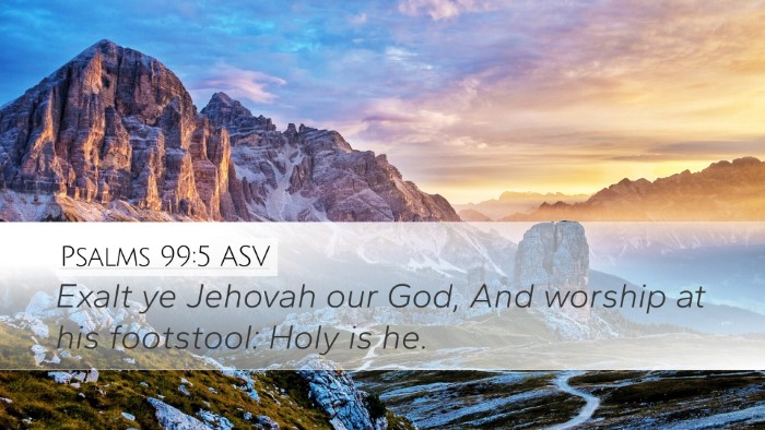 Psalms 99:5 ASV Bible Verse Image