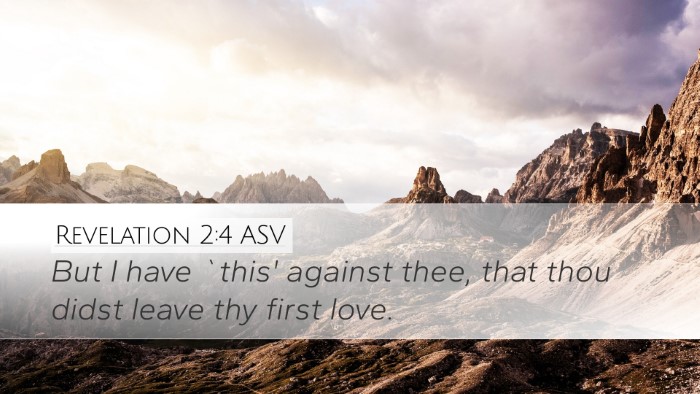Revelation 2:4 ASV Desktop Wallpaper - But I have `this' against thee, that thou didst - Desktop Bible Verse Wallpaper