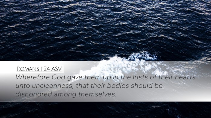 Romans 1:24 ASV Bible Verse Image