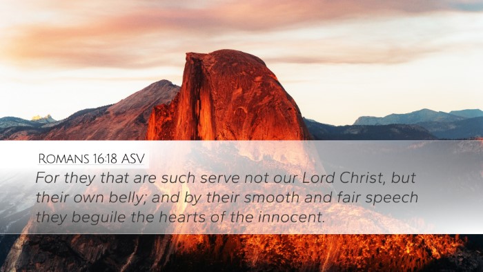 Romans 16:18 ASV Bible Verse Image