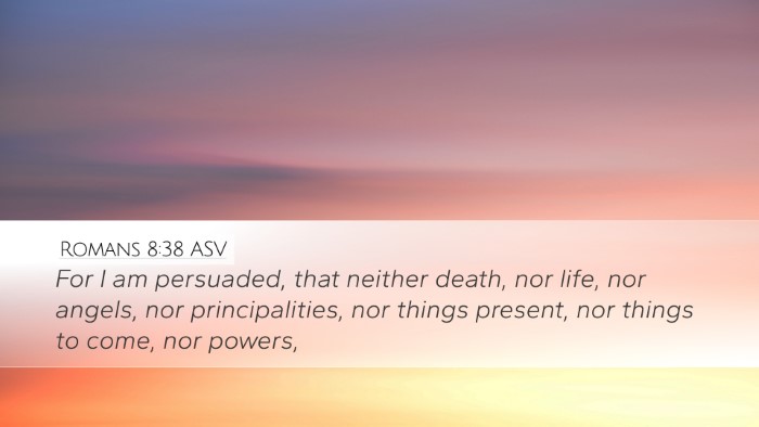 Romans 8:38 ASV Bible Verse Image