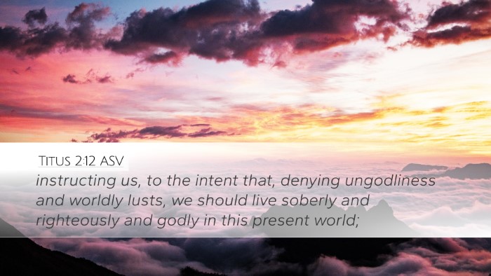 Titus 2:12 ASV Bible Verse Image