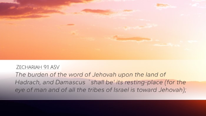 Zechariah 9:1 ASV Bible Verse Image