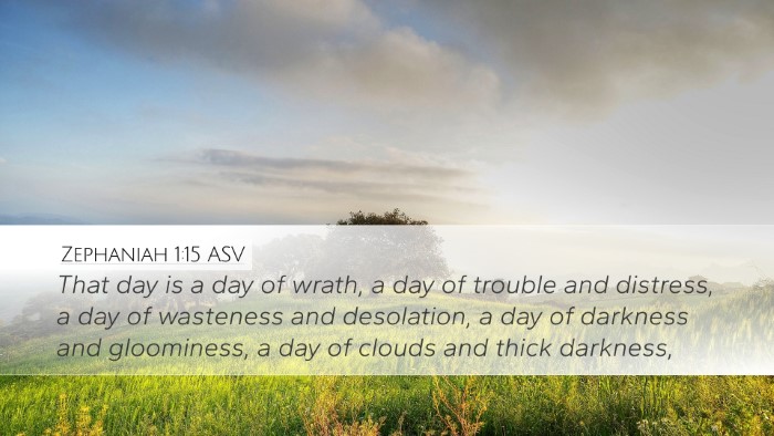 Zephaniah 1:15 ASV Bible Verse Image