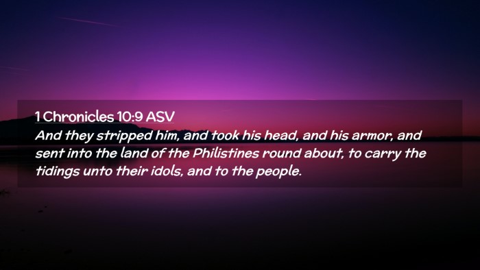 Picture 02 - 1 Chronicles 10:9 ASV Desktop Wallpaper - And they stripped him, and took his head, and his - Desktop Bible Verse Wallpaper
