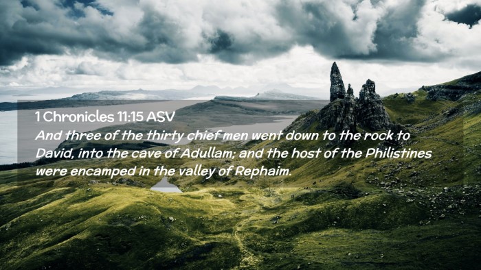 Picture 02 - 1 Chronicles 11:15 ASV Desktop Wallpaper - And three of the thirty chief men went down to - Desktop Bible Verse Wallpaper
