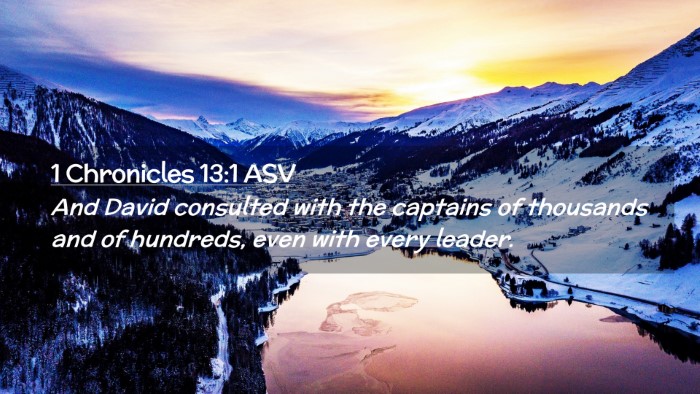 Picture 02 - 1 Chronicles 13:1 ASV Desktop Wallpaper - And David consulted with the captains of - Desktop Bible Verse Wallpaper