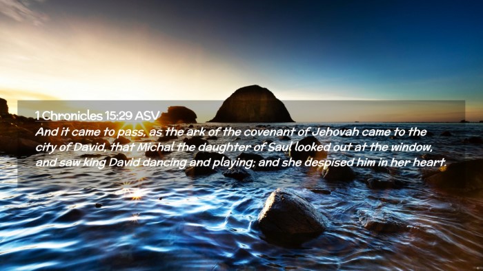Picture 02 - 1 Chronicles 15:29 ASV Desktop Wallpaper - And it came to pass, as the ark of the covenant - Desktop Bible Verse Wallpaper