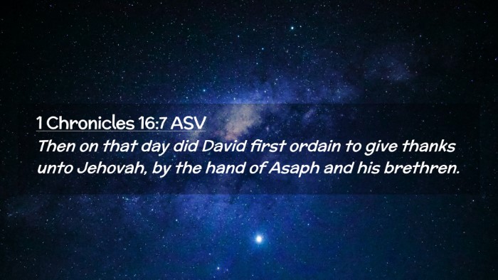 Picture 02 - 1 Chronicles 16:7 ASV Desktop Wallpaper - Then on that day did David first ordain to give - Desktop Bible Verse Wallpaper