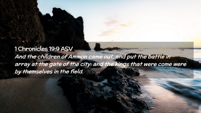 Picture 02 - 1 Chronicles 19:9 ASV Desktop Wallpaper - And the children of Ammon came out, and put the - Desktop Bible Verse Wallpaper