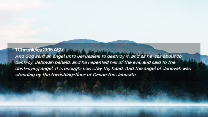 Picture 02 - 1 Chronicles 21:15 ASV Desktop Wallpaper - And God sent an angel unto Jerusalem to destroy - Desktop Bible Verse Wallpaper