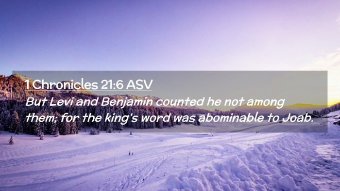 Picture 02 - 1 Chronicles 21:6 ASV Desktop Wallpaper - But Levi and Benjamin counted he not among them; - Desktop Bible Verse Wallpaper