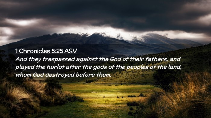 Picture 02 - 1 Chronicles 5:25 ASV Desktop Wallpaper - And they trespassed against the God of their - Desktop Bible Verse Wallpaper