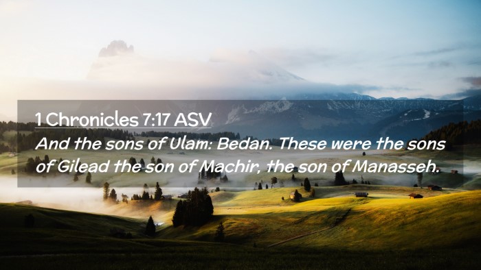 Picture 02 - 1 Chronicles 7:17 ASV Desktop Wallpaper - And the sons of Ulam: Bedan. These were the sons - Desktop Bible Verse Wallpaper
