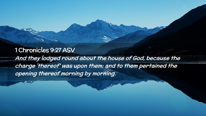 Picture 02 - 1 Chronicles 9:27 ASV Desktop Wallpaper - And they lodged round about the house of God, - Desktop Bible Verse Wallpaper