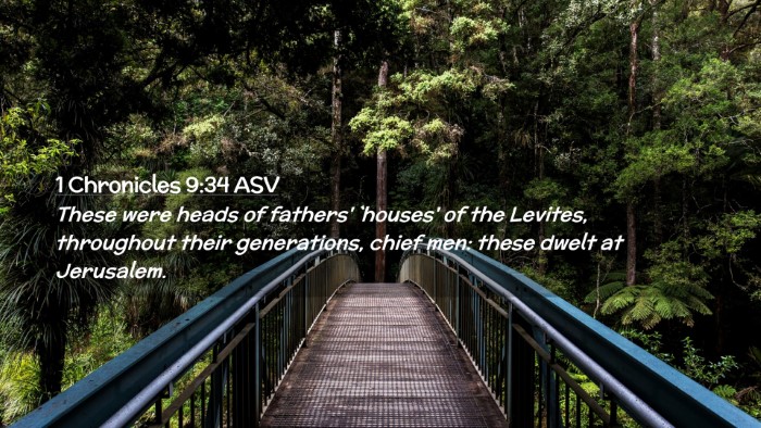 Picture 02 - 1 Chronicles 9:34 ASV Desktop Wallpaper - These were heads of fathers' `houses' of the - Desktop Bible Verse Wallpaper
