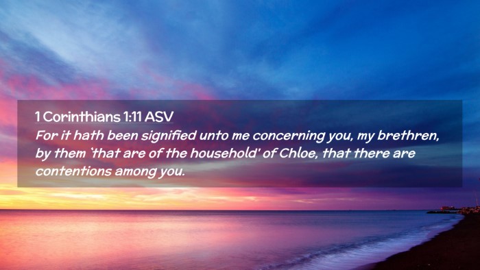 Picture 02 - 1 Corinthians 1:11 ASV Desktop Wallpaper - For it hath been signified unto me concerning - Desktop Bible Verse Wallpaper