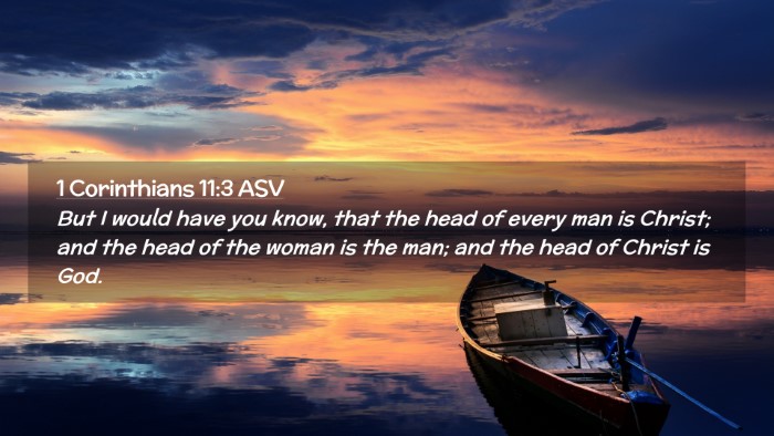 Picture 02 - 1 Corinthians 11:3 ASV Desktop Wallpaper - But I would have you know, that the head of every - Desktop Bible Verse Wallpaper