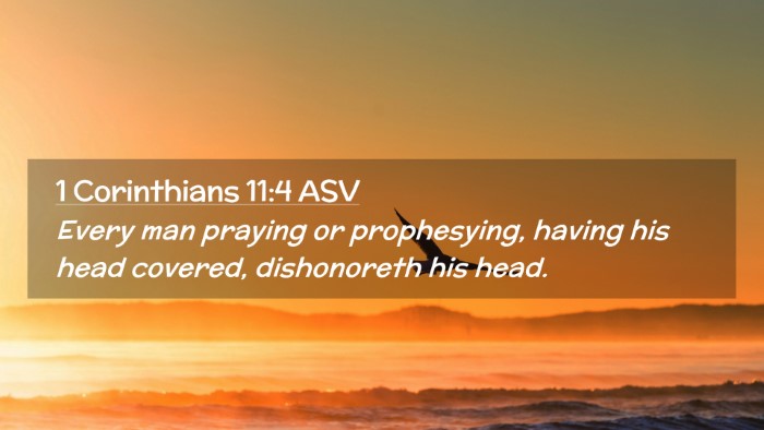 Picture 02 - 1 Corinthians 11:4 ASV Desktop Wallpaper - Every man praying or prophesying, having his head - Desktop Bible Verse Wallpaper