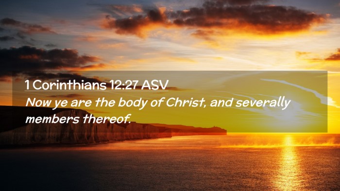 Picture 02 - 1 Corinthians 12:27 ASV Desktop Wallpaper - Now ye are the body of Christ, and severally - Desktop Bible Verse Wallpaper