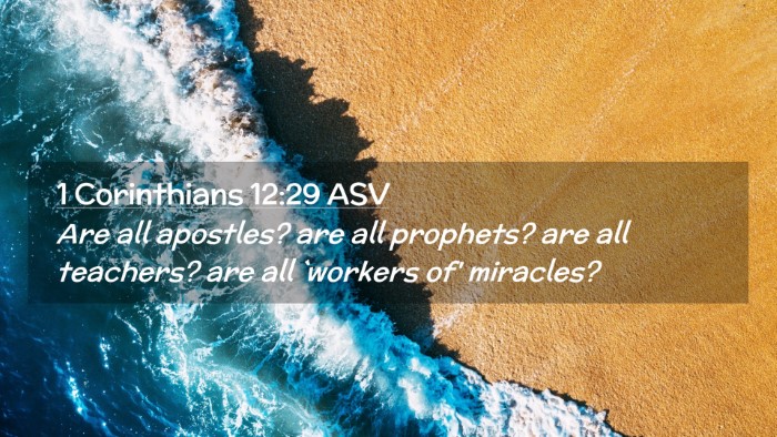 Picture 02 - 1 Corinthians 12:29 ASV Desktop Wallpaper - Are all apostles? are all prophets? are all - Desktop Bible Verse Wallpaper