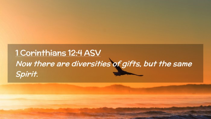 Picture 02 - 1 Corinthians 12:4 ASV Desktop Wallpaper - Now there are diversities of gifts, but the same - Desktop Bible Verse Wallpaper