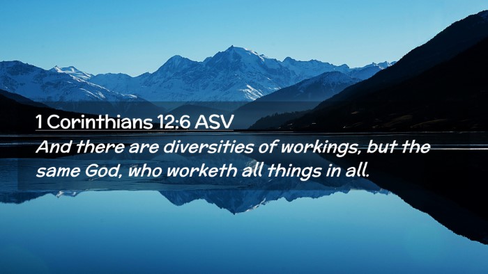 Picture 02 - 1 Corinthians 12:6 ASV Desktop Wallpaper - And there are diversities of workings, but the - Desktop Bible Verse Wallpaper
