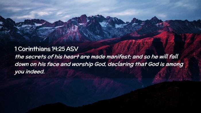 Picture 02 - 1 Corinthians 14:25 ASV Desktop Wallpaper - the secrets of his heart are made manifest; and - Desktop Bible Verse Wallpaper