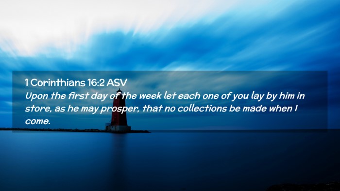 Picture 02 - 1 Corinthians 16:2 ASV Desktop Wallpaper - Upon the first day of the week let each one of - Desktop Bible Verse Wallpaper