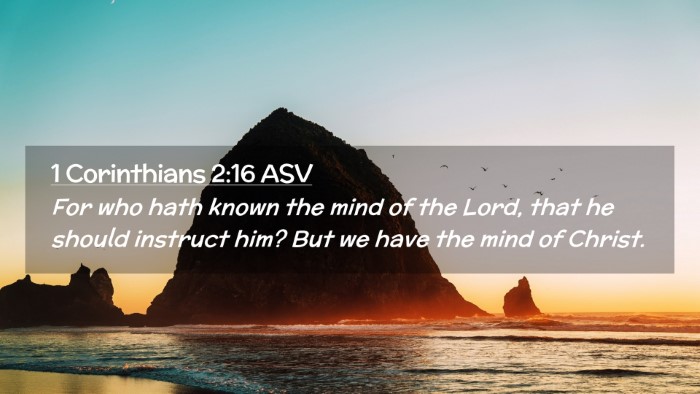 Picture 02 - 1 Corinthians 2:16 ASV Desktop Wallpaper - For who hath known the mind of the Lord, that he - Desktop Bible Verse Wallpaper