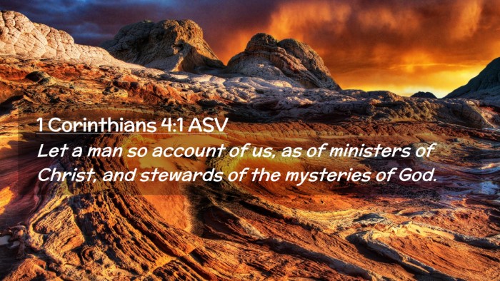 Picture 02 - 1 Corinthians 4:1 ASV Desktop Wallpaper - Let a man so account of us, as of ministers of - Desktop Bible Verse Wallpaper
