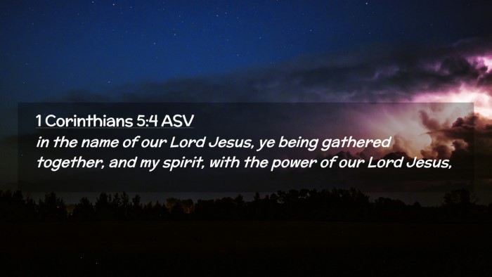 Picture 02 - 1 Corinthians 5:4 ASV Desktop Wallpaper - in the name of our Lord Jesus, ye being gathered - Desktop Bible Verse Wallpaper