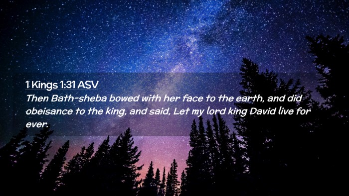 Picture 02 - 1 Kings 1:31 ASV Desktop Wallpaper - Then Bath-sheba bowed with her face to the earth, - Desktop Bible Verse Wallpaper