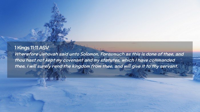 Picture 02 - 1 Kings 11:11 ASV Desktop Wallpaper - Wherefore Jehovah said unto Solomon, Forasmuch as - Desktop Bible Verse Wallpaper